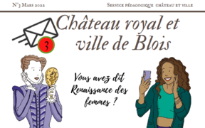 Newsletter 4 - service pédagogique Château royal et Ville de Blois